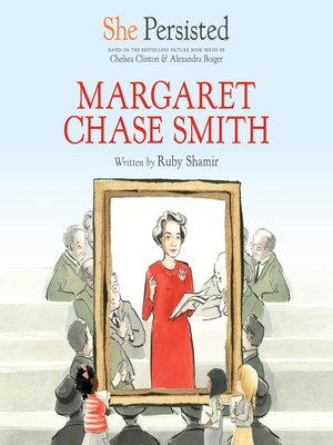cover image of She Persisted: Margaret Chase Smith